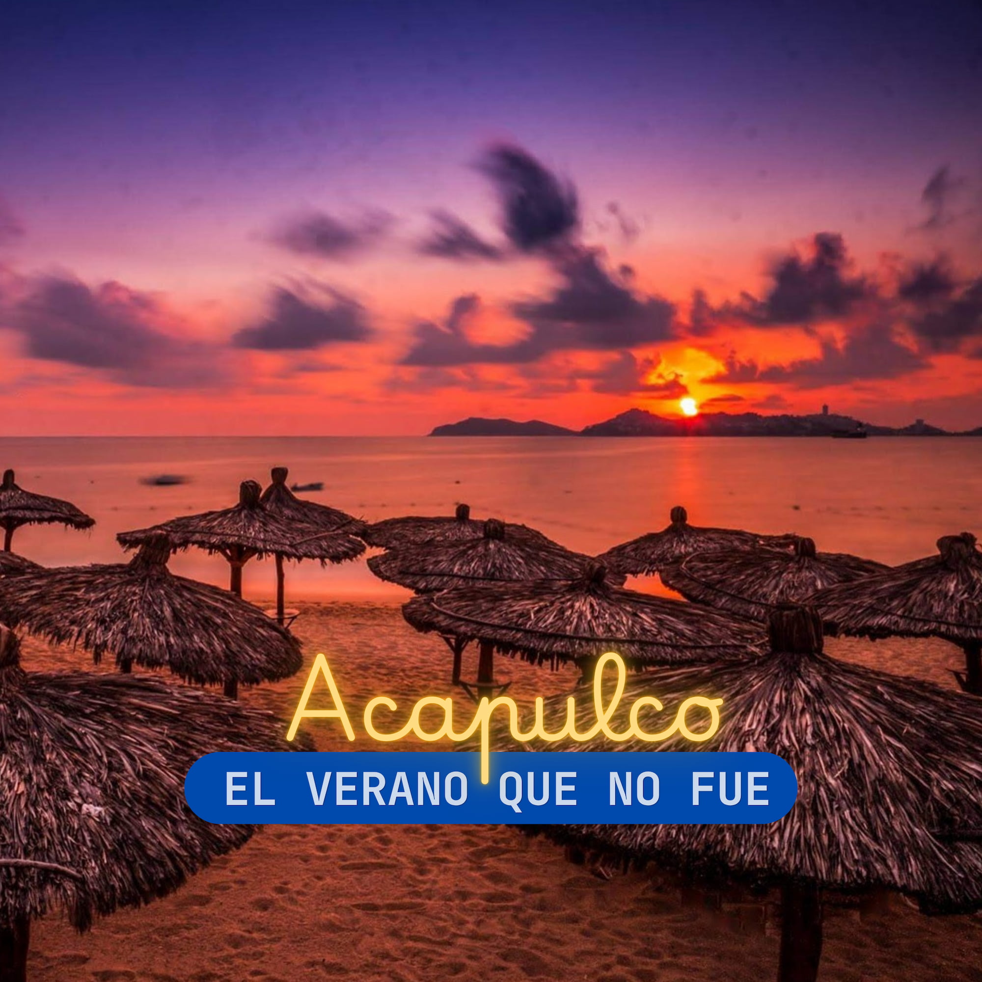 Próximo lanzamiento: Acapulco
